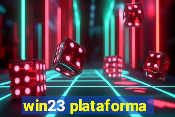 win23 plataforma